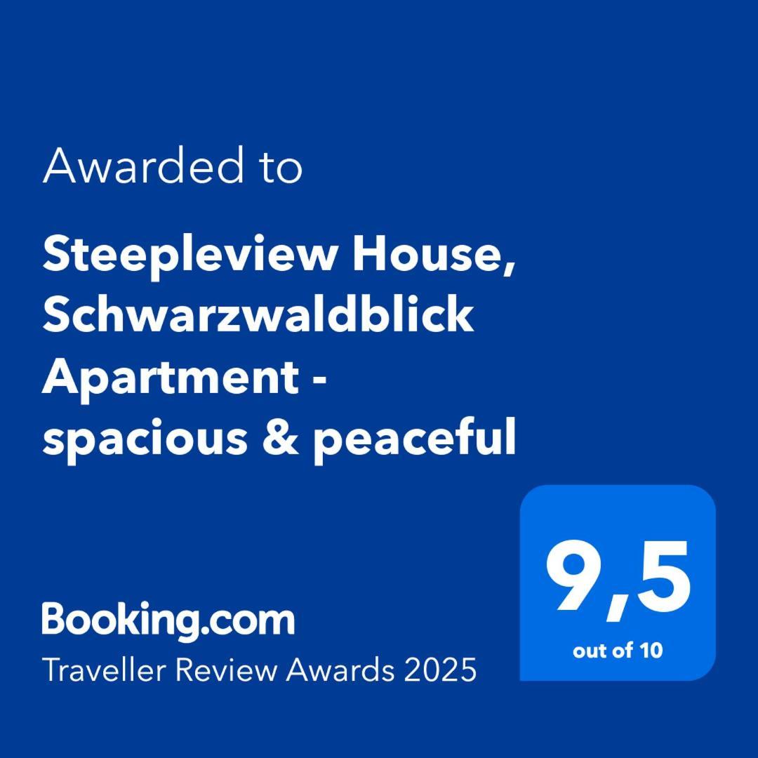 Steepleview House, Schwarzwaldblick Apartment - Spacious & Peaceful Bad Peterstal-Griesbach Luaran gambar
